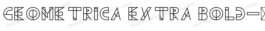 Geometrica Extra Bold字体转换